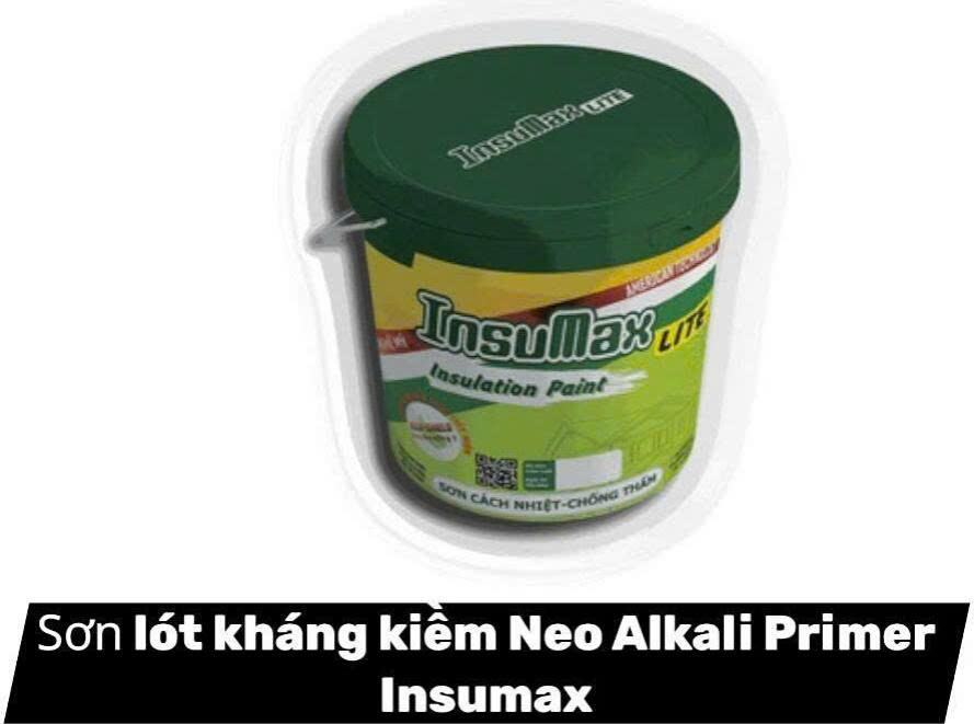 Sơn lót kháng kiềm Neo Alkali Primer  Insumax